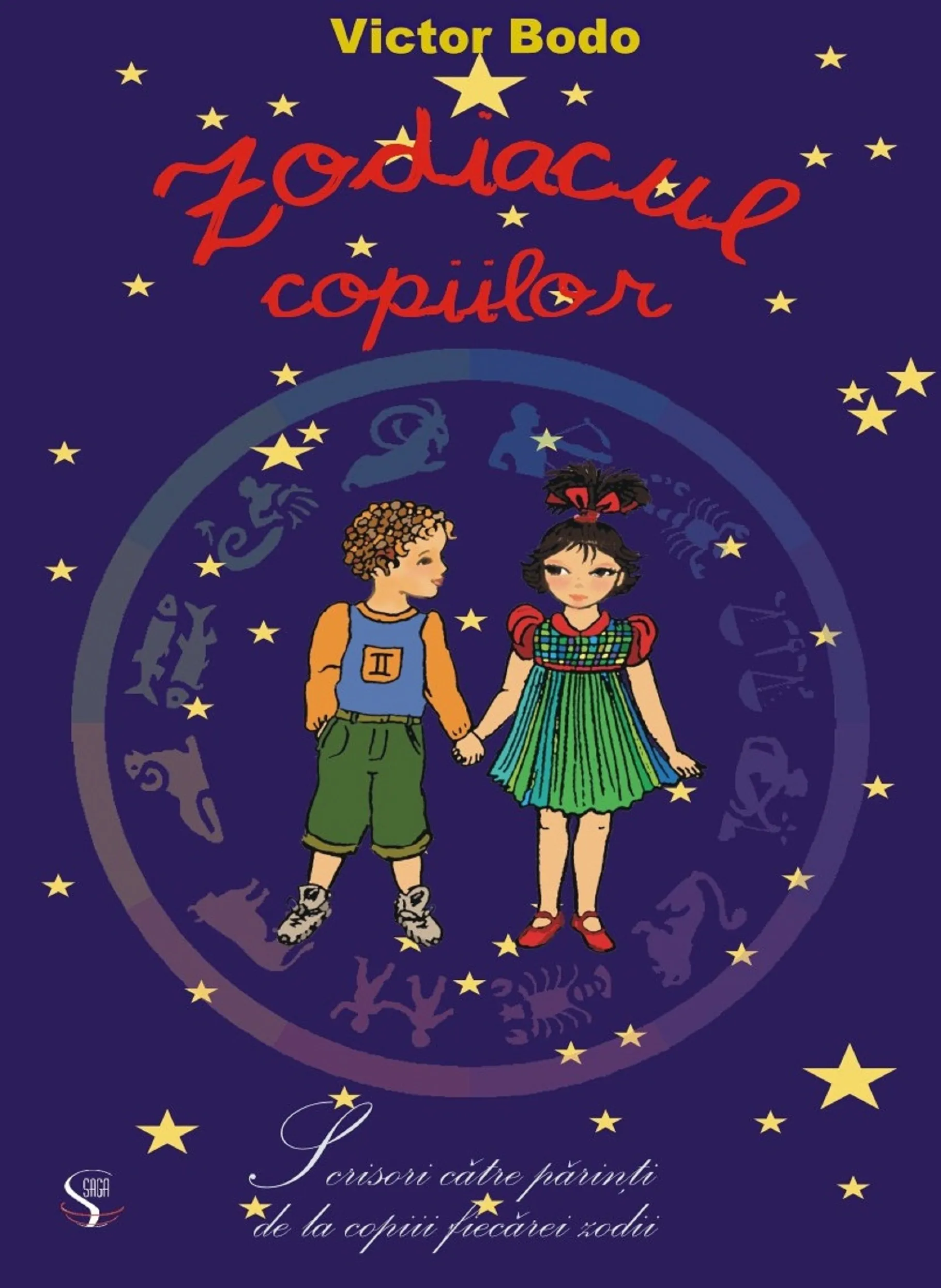 Zodiacul copiilor (Victor Bodo, Loredana Dan) Zodiacul copiilor (Victor Bodo, Loredana Dan)